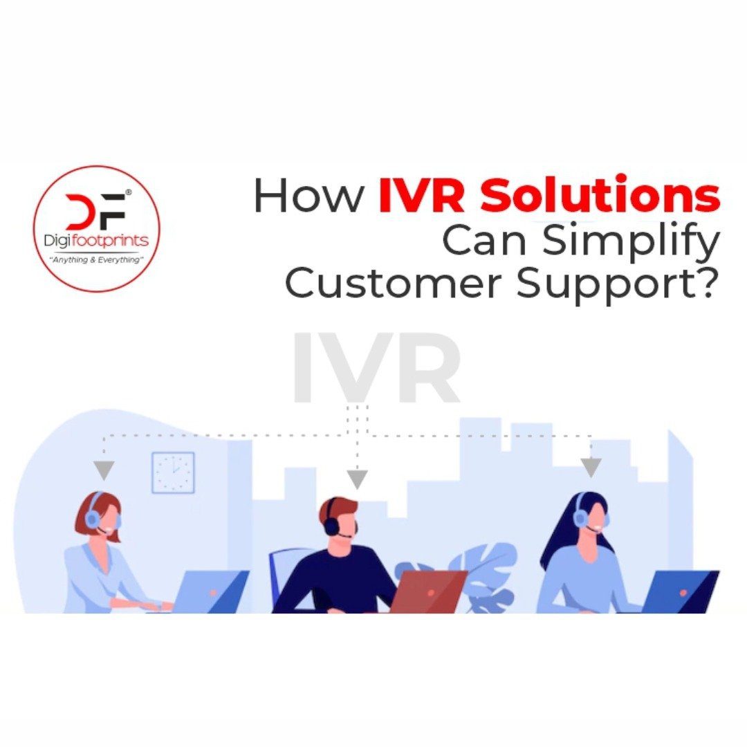 How IVR Services Can Simplify Customer Support? Why should Businesses in India Use IVR Solutions?